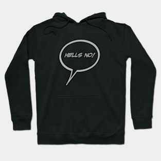 Word Balloon “Hells No!” Version B Hoodie